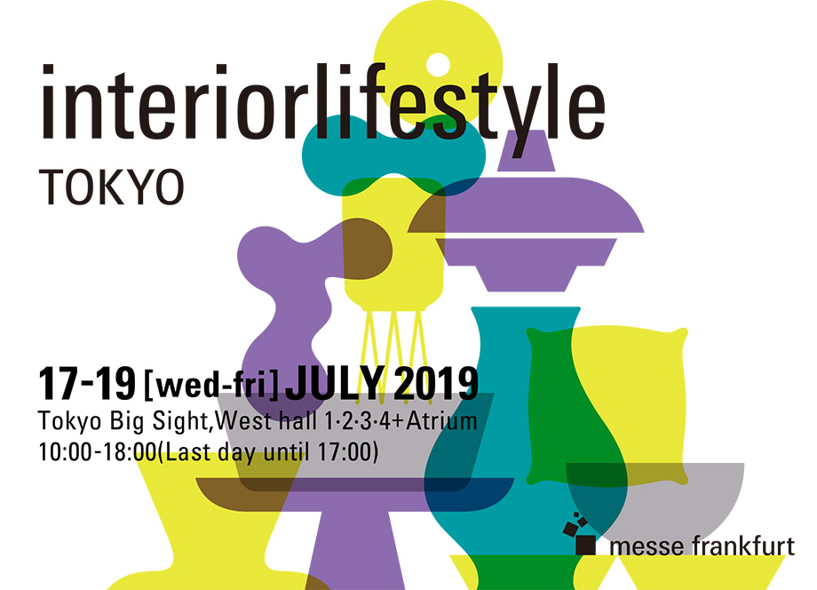 「 Interior Lifestyle Tokyo 2019 」に出展をしております